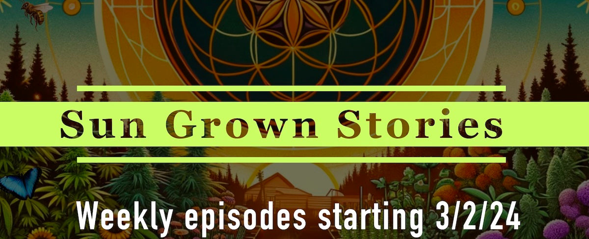 Load video: Sun Grown Stories Prelude Episode